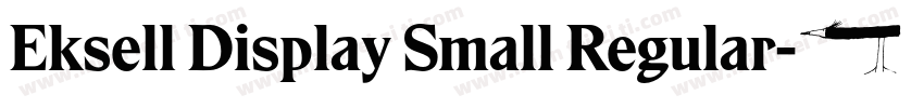 Eksell Display Small Regular字体转换